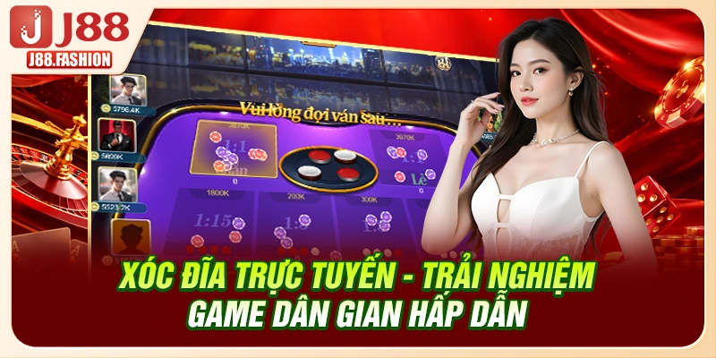 Xóc Đĩa Trực Tuyến - Trải Nghiệm Game Dân Gian Hấp Dẫn